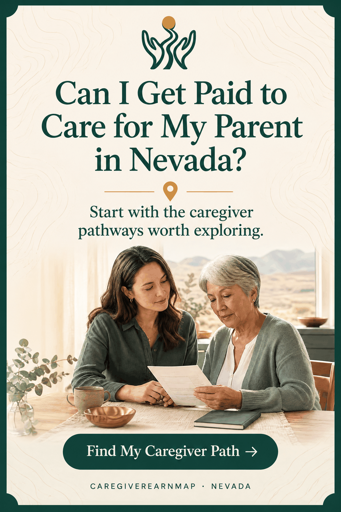 CaregiverEarnMap social graphic asking Can I Get Paid to Care for My Parent in Nevada?